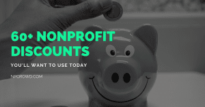 60+ Nonprofit Software Service Discounts and more...