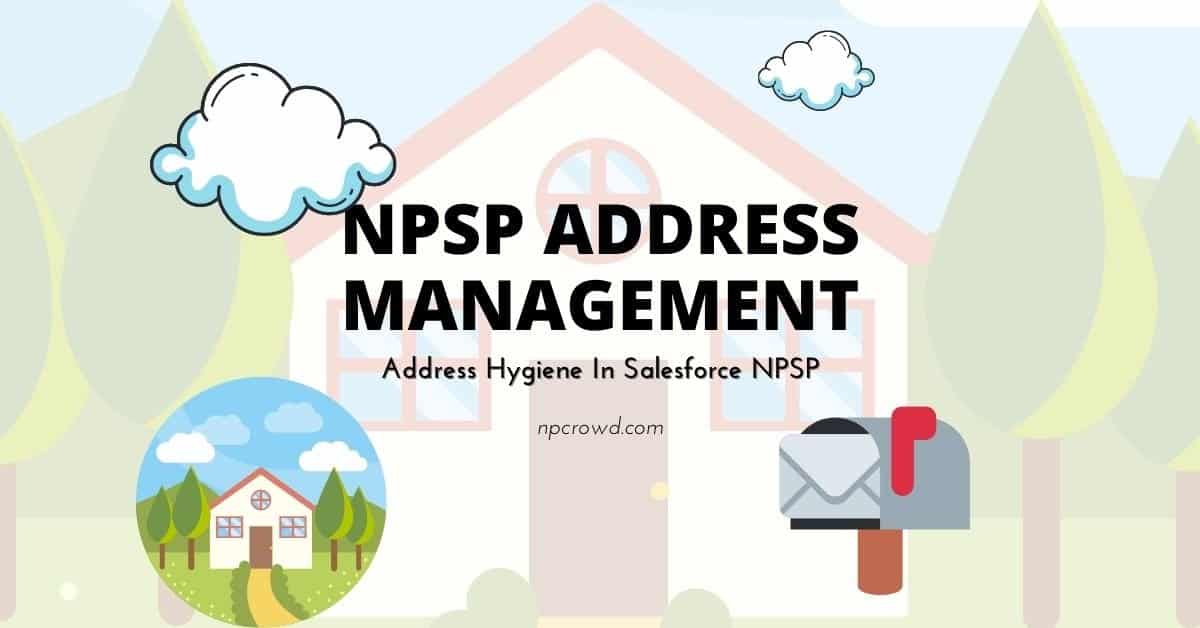 Salesforce NPSP Address Management