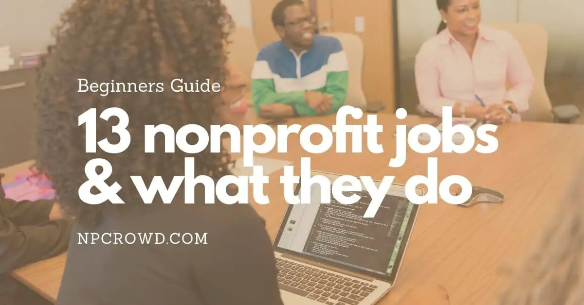 13 Most Common Job Titles in Nonprofits and What They Do