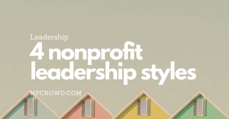 Leadership Styles for Nonprofit Organizations