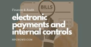 Nonprofit Internal Controls With Electronic Payments