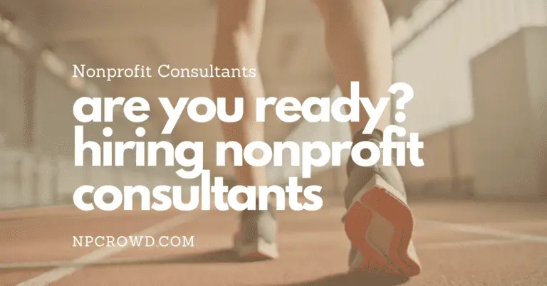 Nonprofit Consultant Hiring: Are You Ready – 3 Questions