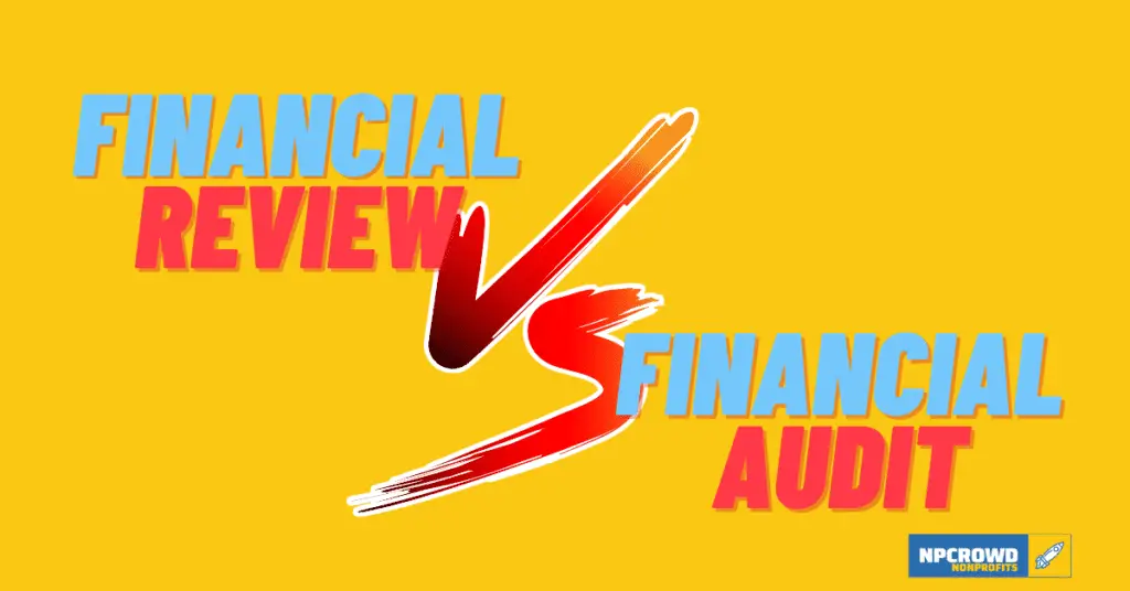 financial review vs. financial audit