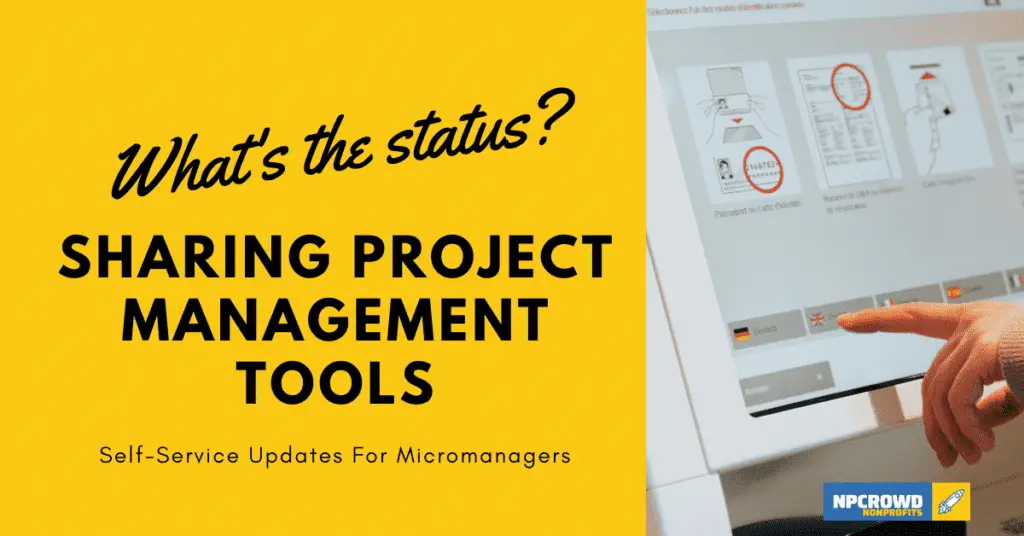 Help micromanagers by using project management tools