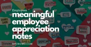 20 Meaningful Employee Appreciation Notes to Strengthen Workplace Relationships