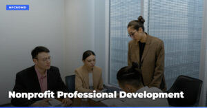 Top Suggestions For Nonprofit Professional Development